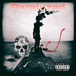 Paralyzed - Single by Javy1k album reviews, ratings, credits