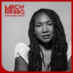 One More Night - Single by Miko Marks & The Resurrectors album reviews, ratings, credits
