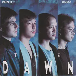 Puno't Dulo by The Dawn album reviews, ratings, credits