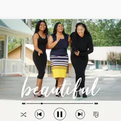 Beautiful - Single by Sisters for Life album reviews, ratings, credits
