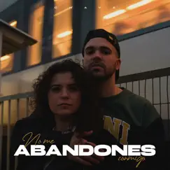 No Me Abandones Conmigo - Single by Chave, Loren D & Ness Beats album reviews, ratings, credits
