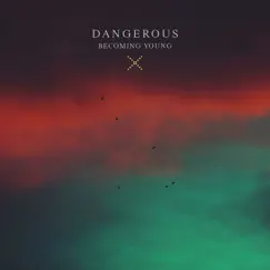 Dangerous Song Lyrics