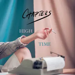 High Time - Single by Chapters album reviews, ratings, credits