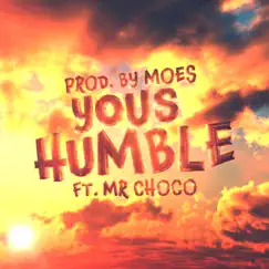 Humble (feat. Mr Choco) Song Lyrics