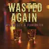 Wasted Again - Single album lyrics, reviews, download
