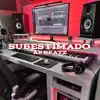 Subestimado - Single album lyrics, reviews, download