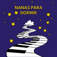 NANAS PARA DORMIR by Música para Bebés Exigentes de I’m in Records album reviews, ratings, credits