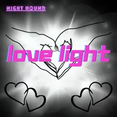 Love Light - Single by Night Hound album reviews, ratings, credits