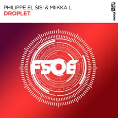 Droplet - Single by Philippe El Sisi & Miikka L album reviews, ratings, credits