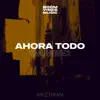 Ahora Todo Cambio - Single album lyrics, reviews, download