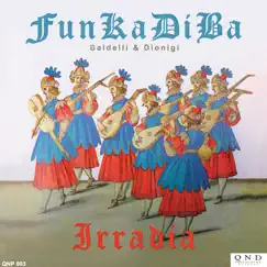 Irradia - EP by Funkadiba album reviews, ratings, credits