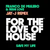 Save My Life (Jay-J's Remix) - Single album lyrics, reviews, download