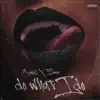 Do What I Do (feat. Anthony Flammia) - Single album lyrics, reviews, download