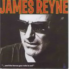 And The Horse You Rode In On by James Reyne album reviews, ratings, credits