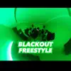 Blackout Freestyle - Single album lyrics, reviews, download