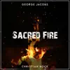 Sacred Fire - Single album lyrics, reviews, download