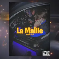 La Maille (feat. KidZilla) Song Lyrics