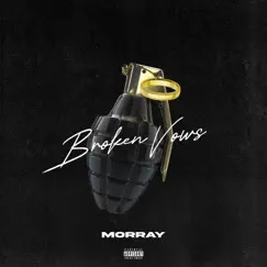 Broken Vows - Single by Morray album reviews, ratings, credits