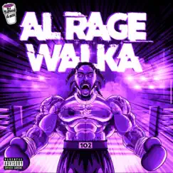 Al Rage Walka (Dripped & Screwed) by DJ TuReel & Sauce Walka album reviews, ratings, credits