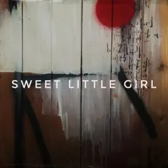 Sweet Little Girl Song Lyrics