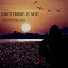 River Flows in You (Chillout Version) - Single album lyrics, reviews, download