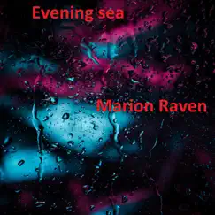 Evening Sea - Single by Marion Raven album reviews, ratings, credits