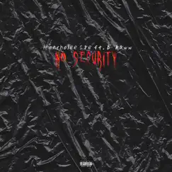 No Security (feat. D-Raww) - Single by Honcholee 1pe album reviews, ratings, credits