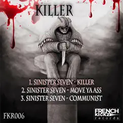 Killer - Single by Sinister Seven album reviews, ratings, credits