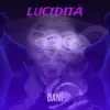 Lucidità - Single album lyrics, reviews, download