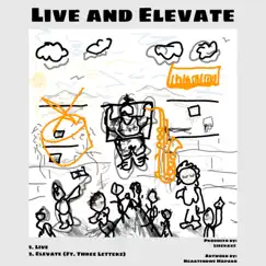 Live & Elevate - Single by Reap3r album reviews, ratings, credits