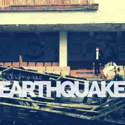 Earthquake - Single by Lunatic Sad album reviews, ratings, credits