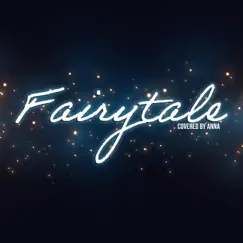 Fairytale - Single by Annapantsu album reviews, ratings, credits