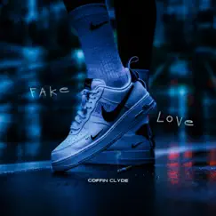 Fake Love - Single by Coffin Clyde album reviews, ratings, credits