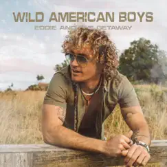 Wild American Boys Song Lyrics