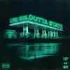Outta State - Single album lyrics, reviews, download