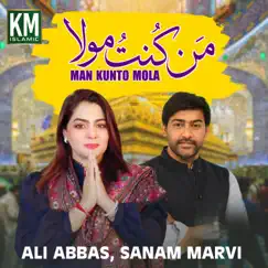 Man Kunto Mola - Single by Ali Abbas & Sanam Marvi album reviews, ratings, credits