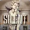 SILENT (feat. Tae2x) - Single album lyrics, reviews, download