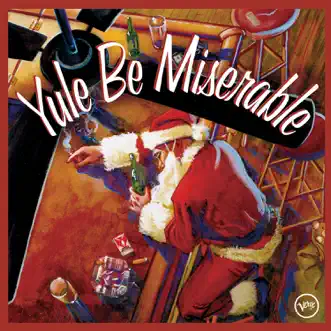 Yule Be Miserable by Various Artists album download
