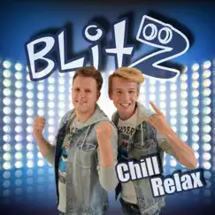 Chill Relax - Single by Blitz album reviews, ratings, credits