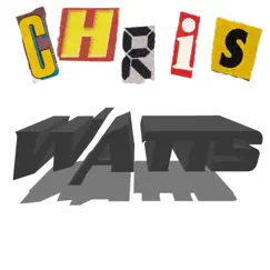 Chris Watts - Single by Yung Waterbed album reviews, ratings, credits