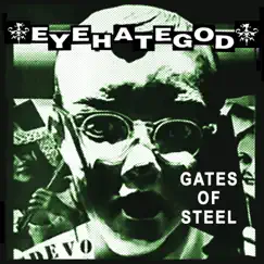 Gates of Steel - Single by Eyehategod album reviews, ratings, credits