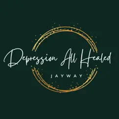 Depression All Healed (JayWay) by WeBackSoon album reviews, ratings, credits