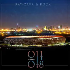 011 To the 018 by Ray-Zaka & Rock album reviews, ratings, credits