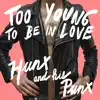 Too Young to Be In Love album lyrics, reviews, download
