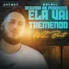 Segundo as Pesquisas Ela Vai Tremendo - Single album lyrics, reviews, download