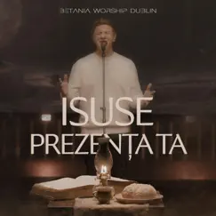 Isuse, Prezenta Ta Song Lyrics