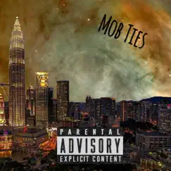 Mob Ties - Single by Jus Vonn album reviews, ratings, credits