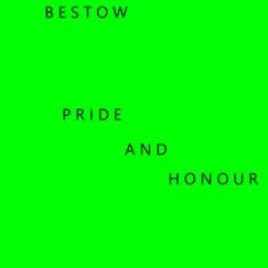 Pride and Honour by Bestow album reviews, ratings, credits