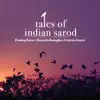 Tales of Indian Sarod album lyrics, reviews, download