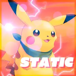 Static (Pikachu Rap) (feat. The Kevin Bennett) Song Lyrics